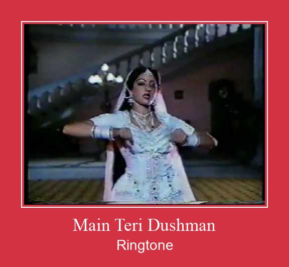 Main Teri Dushman Ringtone allalaadimine tasuta