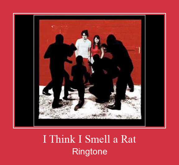 I Think I Smell A Rat Zil sesi indir ücretsiz