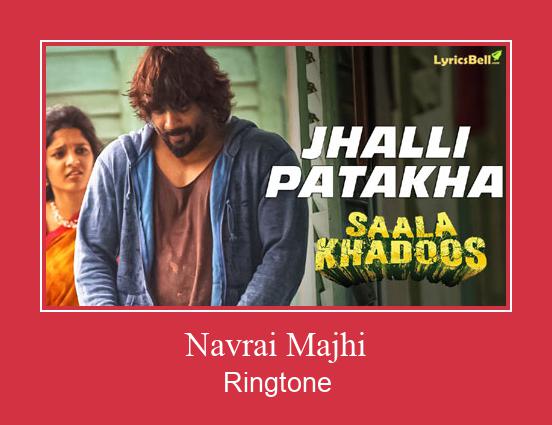 Navrai Majhi Ringtone Download Proste.