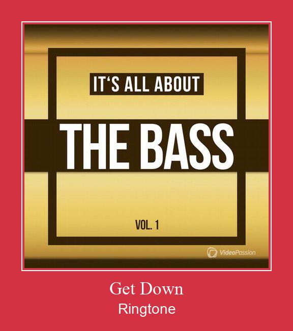 Get Down Ringtone تنزيل مجاني