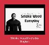 Smoke Weed Everyday мелодија звона