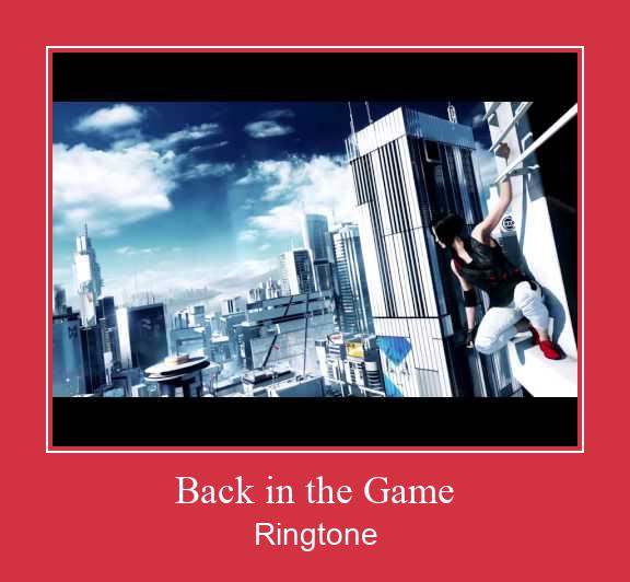 Back In The Game Ringtone allalaadimine tasuta