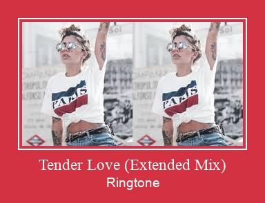 Tender Love (Extended Mix) 着信音を無料でダウンロード