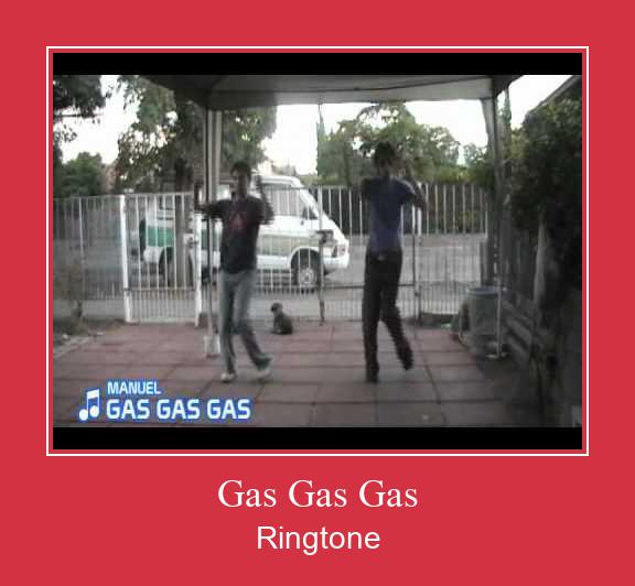 Gas Gas Gas Ringtone Download pulsuz