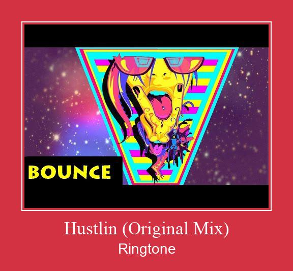 Hustlin (Original Mix) Ringtone Download Free