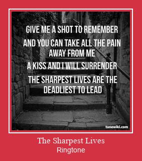 The Sharpest Lives Klingelton kostenlos downloaden.