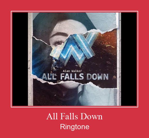 All Falls Down Ringetone Download GRATIS.