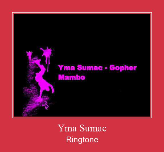Yma Sumac Ringtone Ladda ner gratis