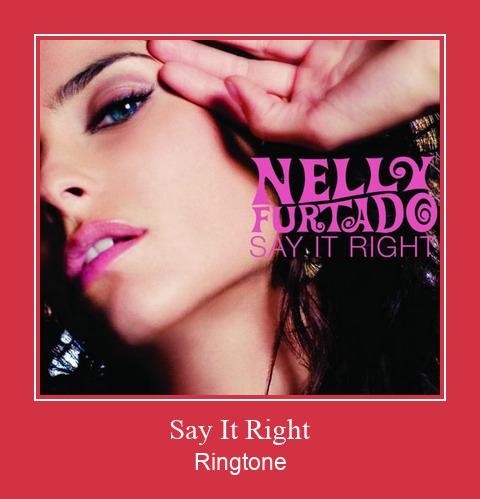Say It Right Ringtone Download pulsuz