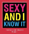 I Am Sexy And I Know It zil
