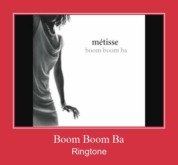 Boom Boom Ba ดาวน์โหลดริงโทนฟรี