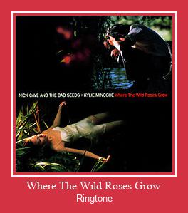 Where The Wild Roses Grow Vyzvánění ke stažení zdarma