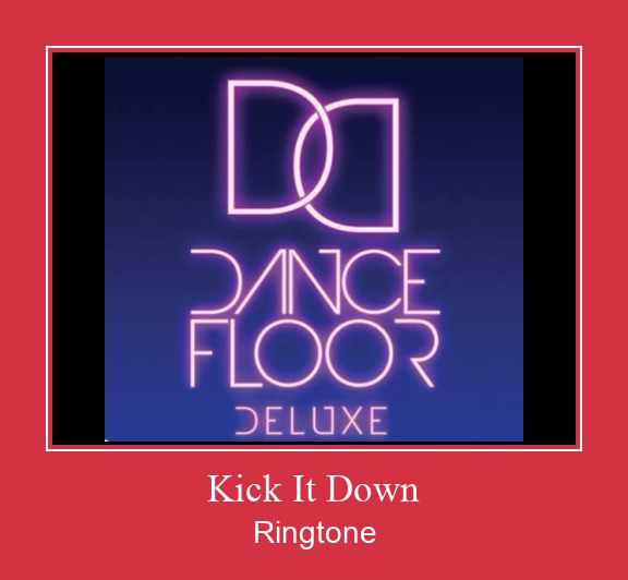 Kick It Down Vyzvánění ke stažení zdarma