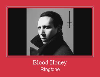Blood Honey Рингтон Скачать бесплатно
