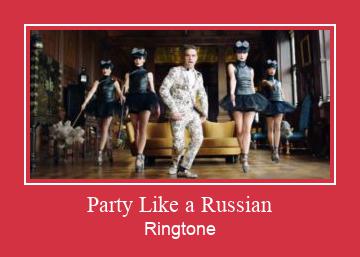 Party Like A Russian צלצול הורד חינם