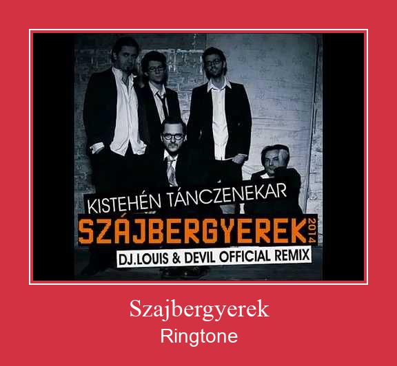 Szajbergyerek Рингтон Скачать бесплатно