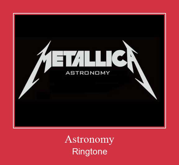 Astronomy Рингтоне Бесплатно бесплатно
