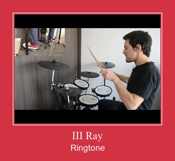 III Ray ರಿಂಗ್ಟೋನ್ ಡೌನ್ಲೋಡ್ ಉಚಿತ