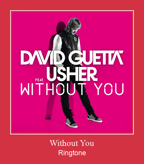 Without You Zvana signāls lejupielādēt bezmaksas