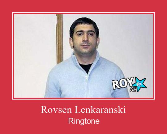 Rovsen Lenkaranski Ringtone Download Free