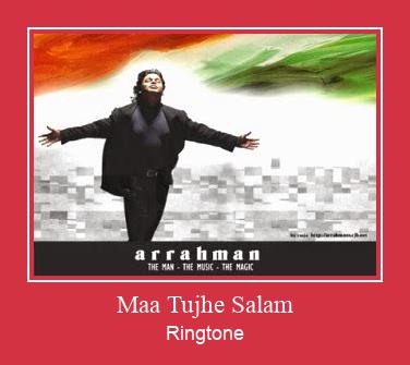 Maa Tujhe Salam Ringtone Lataa ilmaiseksi