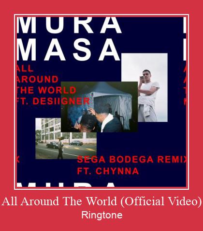 All Around The World (Official Video) ரிங்டோன் பதிவிறக்க இலவச