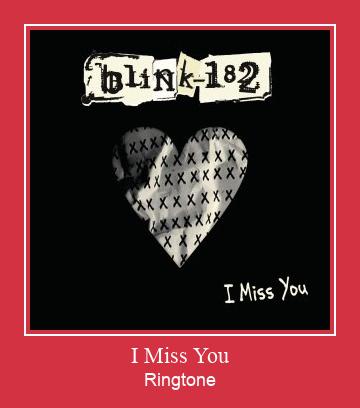 I Miss You Nhạc chuông tải miễn phí