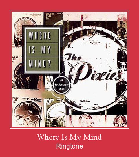 Where Is My Mind Ringtone download gratis