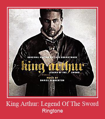 King Arthur: Legend Of The Sword Ringtone Download pulsuz