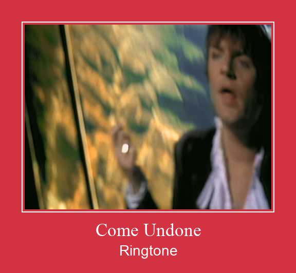 Come Undone Ringtone Download Free