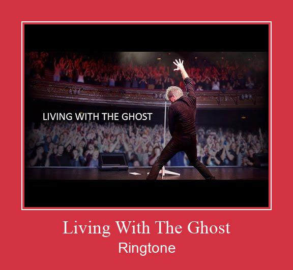 Living With The Ghost Tono de llamada gratis