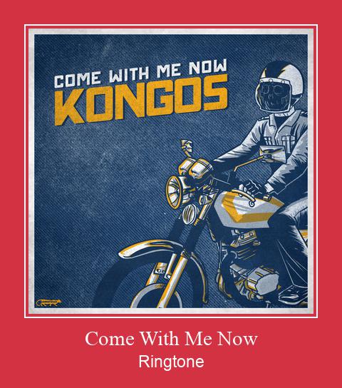 Come With Me Now Ringtone Download Free