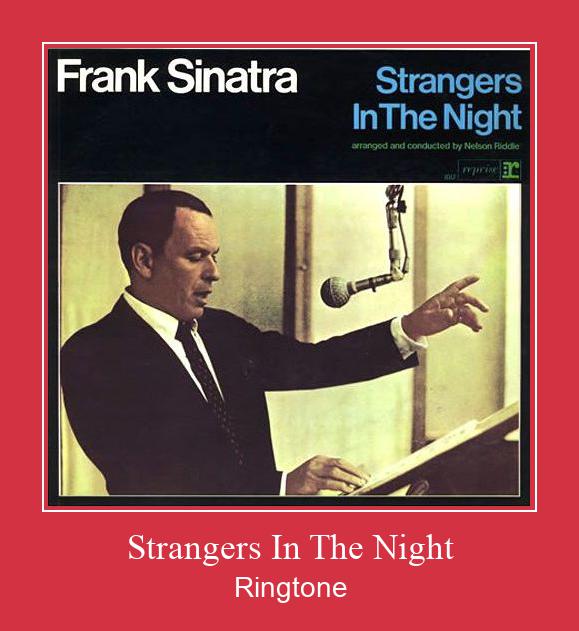 Strangers In The Night Ringtone Download Proste.