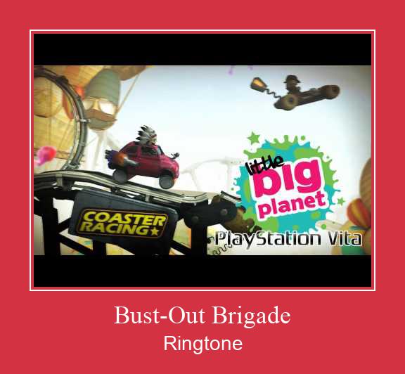 Bust-Out Brigade Ringtone Download Besplatno