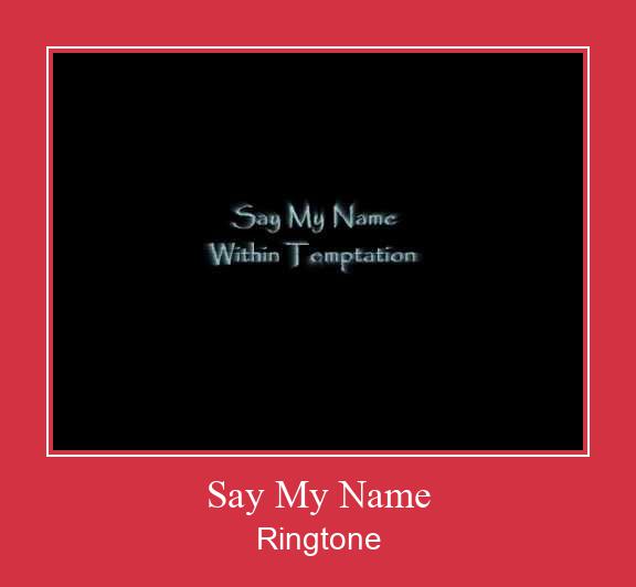 Say My Name Toque baixar grátis