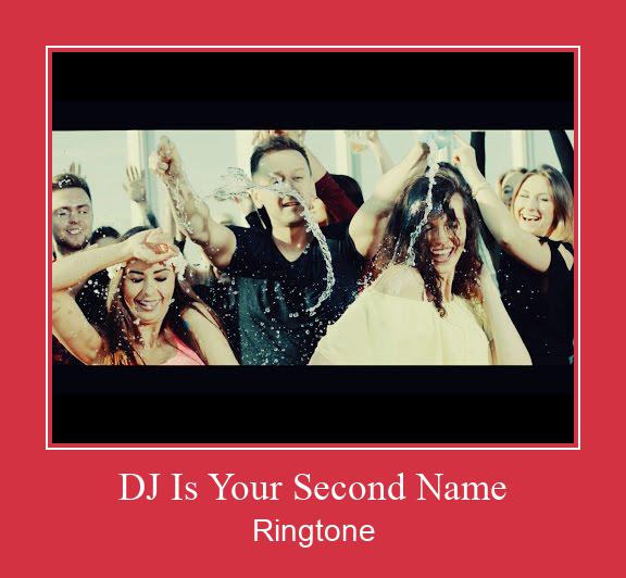 DJ Is Your Second Name Ringtone Download Free