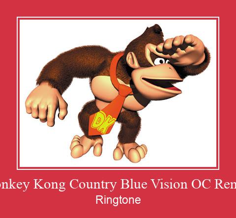 Donkey Kong Country Blue Vision OC Remix Ringtone Muat turun percuma.