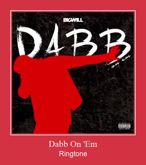 Dabb On 'Em Ringtone Download Free
