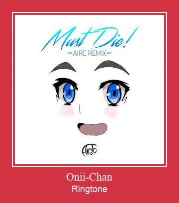 Onii-Chan Рингтон Скачать бесплатно
