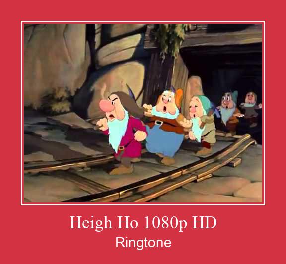 Heigh Ho 1080p HD ดาวน์โหลดริงโทนฟรี