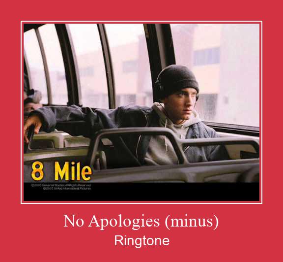 No Apologies (minus) ดาวน์โหลดริงโทนฟรี