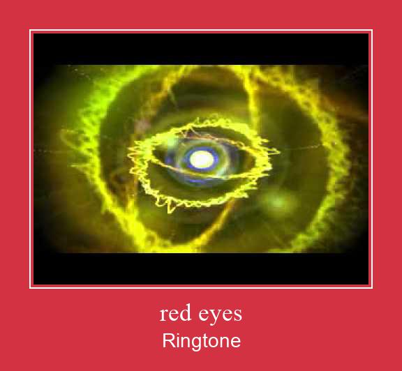 Red Eyes Ringtone atsisiųsti nemokamai
