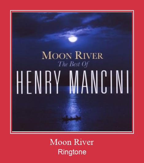 Moon River रिंगटोन मुफ्त डाउनलोड करें