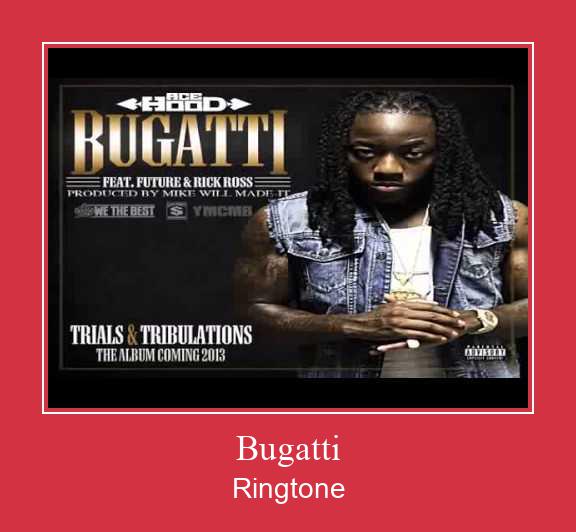 Bugatti Ringtone allalaadimine tasuta
