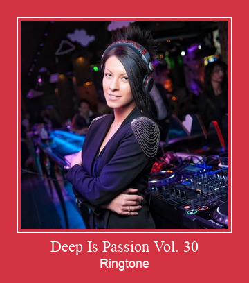 Deep Is Passion Vol. 30 Vyzvánění ke stažení zdarma