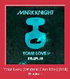 Your Love [Original Club Mix] [SM] ரிங்டோன்