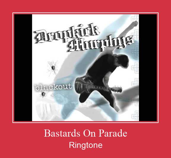 Bastards On Parade Zvonenie Download Free