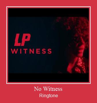 No Witness ரிங்டோன் பதிவிறக்க இலவச