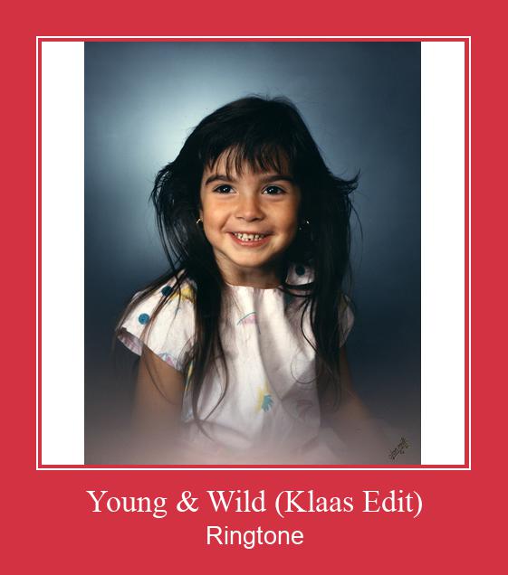 Young & Wild (Klaas Edit) Ringtone atsisiųsti nemokamai