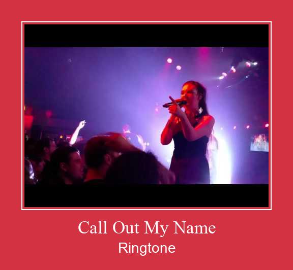 Call Out My Name Csengőhang letöltés ingyenes